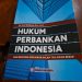 Resensi Buku: Hukum Perbankan Indonesia Karya Arief Wibisono, Membaca Masa Depan