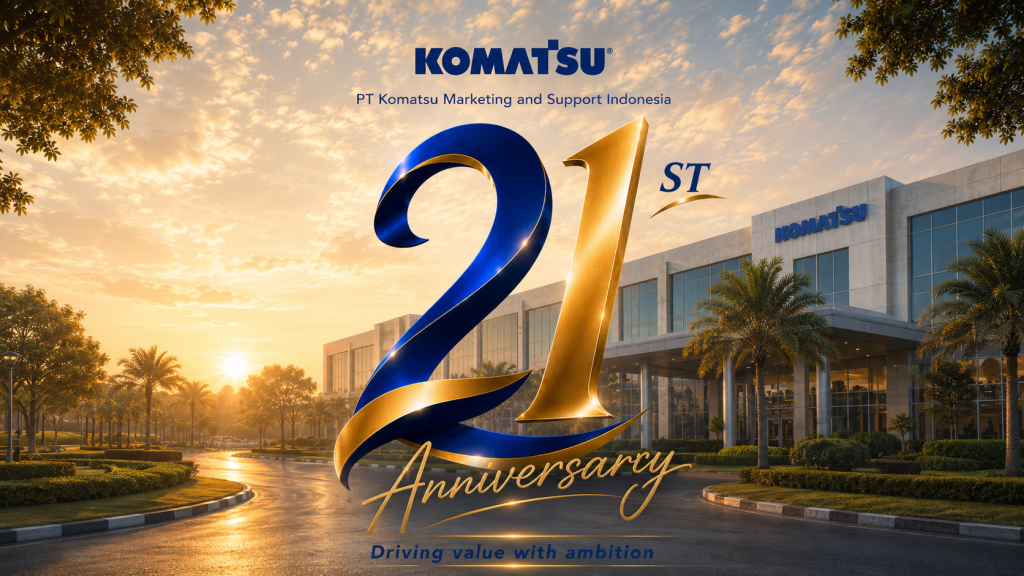 Komatsu Marketing and Support Indonesia Genap 21 Tahun, Perkuat Layanan Alat Berat Nasional