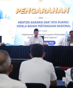 Sebarkan Semangat Transformasi Layanan Pertanahan, Menteri Nusron: Untuk Memberikan Kepastian kepada Masyarakat
