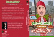 Buku Bang NAB Pensiunan Nggak Ade Matinye Diluncurkan 17 Agustus
